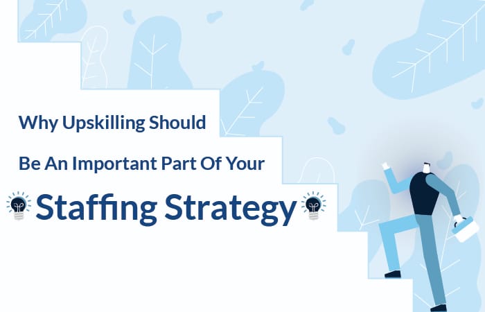 Upskilling - Staffing Solutions